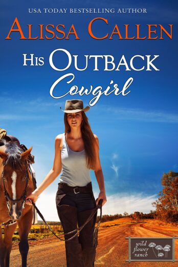 His Outback Cowgirl (Wildflower Ranch Book 4) Cover Image