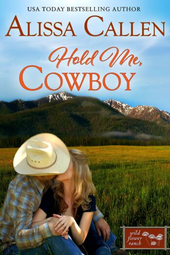 Hold Me, Cowboy (Wildflower Ranch Book 5) Cover Image