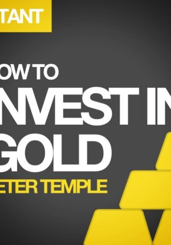 How to Invest in Gold: A guide to making money (or securing wealth) by buying and selling gold Cover Image