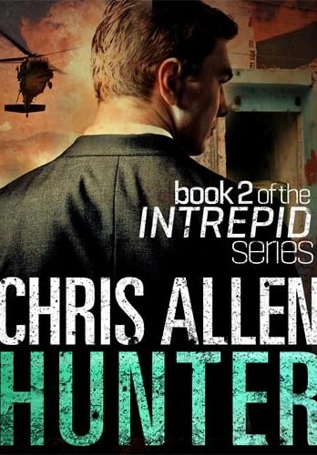 Hunter: The Alex Morgan Interpol Spy Thriller Series (Intrepid 2) Cover Image
