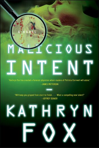 Malicious Intent: A Novel