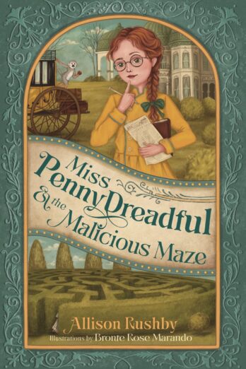 Miss Penny Dreadful and the Malicious Maze Cover Image