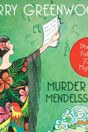 Murder and Mendelssohn: 20 (A Phryne Fisher Mystery) Cover Image