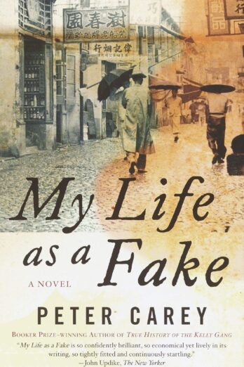 My Life as a Fake: A Novel (Vintage International)