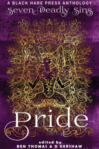 PRIDE: The Worst Sin of All (Seven Deadly Sins Book 1)