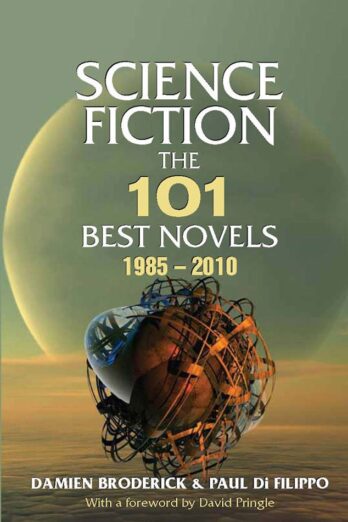 Science Fiction: The 101 Best Novels 1985 – 2010 Cover Image