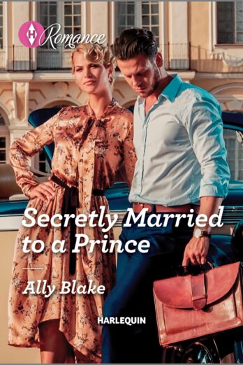 Secretly Married to a Prince (One Year to Wed Book 1)