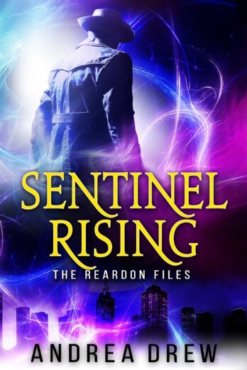 Sentinel Rising: The Reardon Files #1 (Gypsy Medium Book 4)