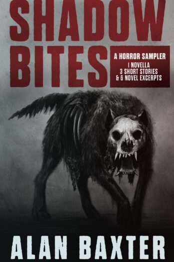 Shadow Bites: An Alan Baxter Horror Sampler