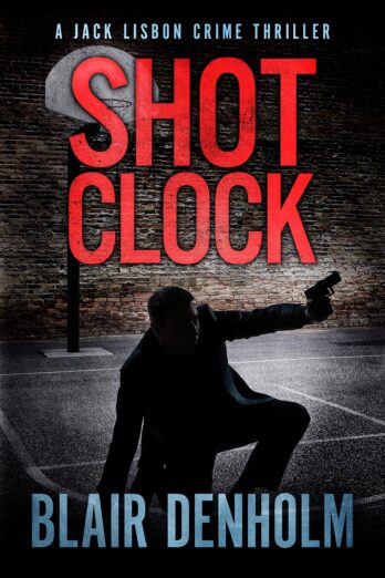 Shot Clock: an Australian crime thriller (The Fighting Detective Book 2)
