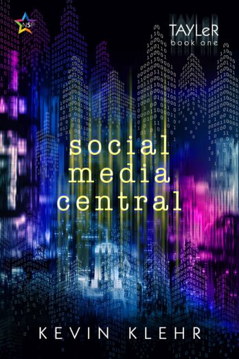 Social Media Central (TAYLeR Book 1)