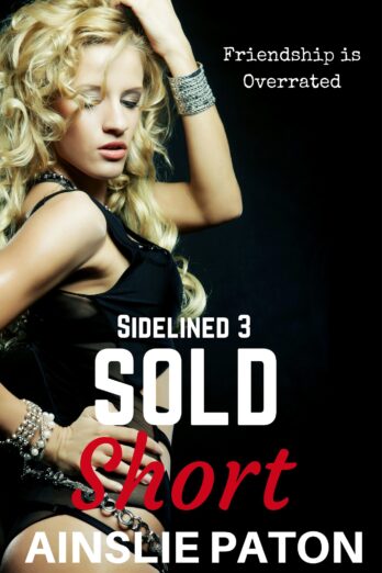 Sold Short (Sidelined Book 3)