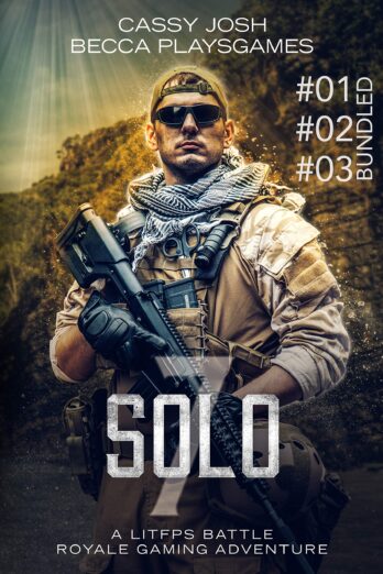 Solo 7 (Episodes #01 to #03): A LitFPS Battle Royale Gaming Adventure