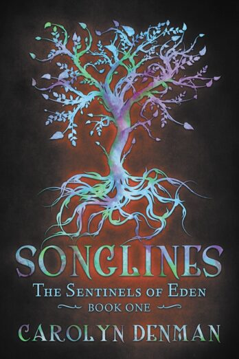 Songlines (The Sentinels of Eden Book 1)
