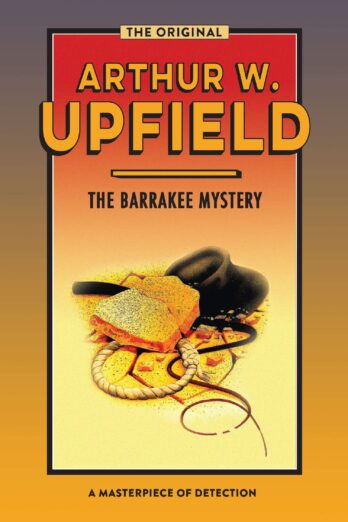 The Barrakee Mystery: The Lure of the Bush (Inspector Bonaparte Mysteries Book 1)