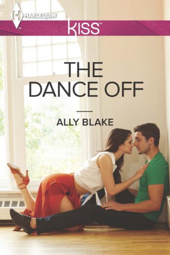 The Dance Off (Harlequin Kiss Book 45) Cover Image