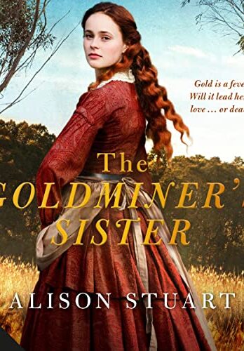 The Goldminer’s Sister: Maiden’s Creek, Book 2