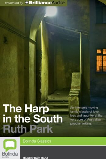 The Harp In The South (Harp in the South Trilogy, 2)