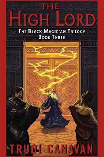 The High Lord (The Black Magician Trilogy, Book 3) (Black Magician Trilogy, 3) Cover Image