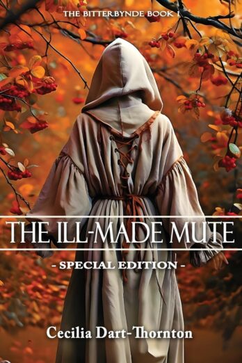The Ill-Made Mute: Special Edition (Bitterbynde Trilogy) Cover Image
