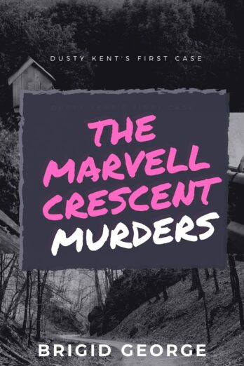 The Marvell Crescent Murders: A Short Story (Dusty Kent Mysteries) Cover Image