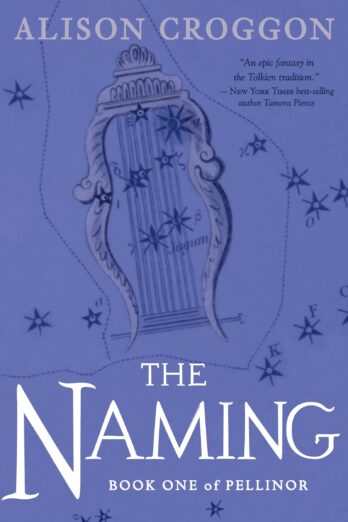 The Naming: The First Book of Pellinor (Pellinor Series 1)