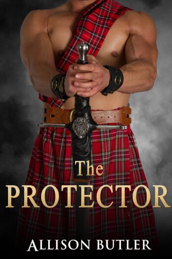 The Protector (Highland Brides Book 1)