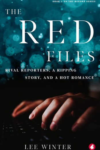 The Red Files (On The Record Book 1) Cover Image