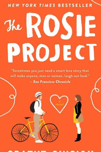 The Rosie Project: A Novel