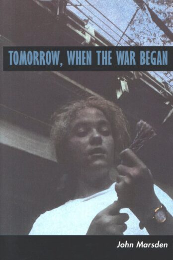 Tomorrow, When the War Began Cover Image