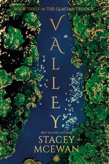 Valley: The Glacian Trilogy, Book III Cover Image