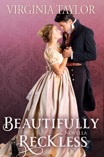 Beautifully Reckless (Regency Novella Book 3)