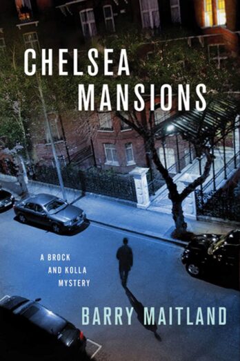 Chelsea Mansions: A Brock and Kolla Mystery (Brock and Kolla Mysteries Book 11)