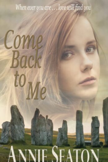 Come Back to Me (Love Across Time)