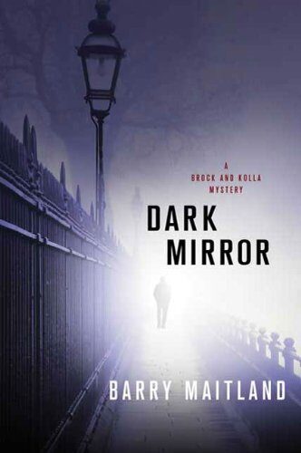 Dark Mirror: A Brock and Kolla Mystery (Brock and Kolla Mysteries Book 10) Cover Image