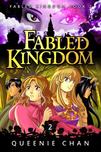 Fabled Kingdom [Book 2] (Fabled Kingdom [3 books]: A Fairy-tale inspired Manga-Prose adventure story for Ages 10+) Cover Image