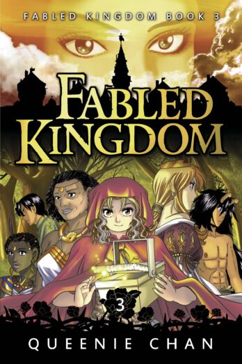 Fabled Kingdom [Book 3] (Fabled Kingdom [3 books]: A Fairy-tale inspired Manga-Prose adventure story for Ages 10+) Cover Image