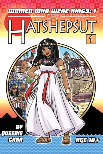 Hatshepsut: A Graphic Novel (Women Who Were Kings (a Graphic Novel Series)) Cover Image