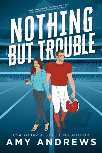 Nothing But Trouble (Credence, Colorado Book 1)