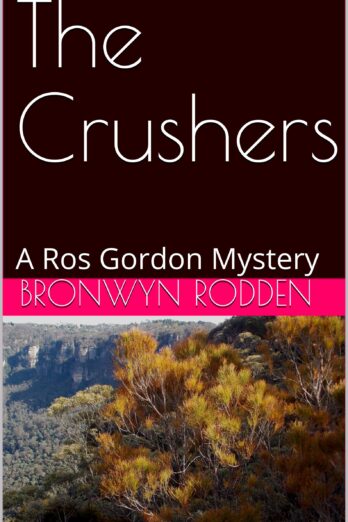 The Crushers: A Ros Gordon Mystery (Ros Gordon Mysteries Book 1) Cover Image