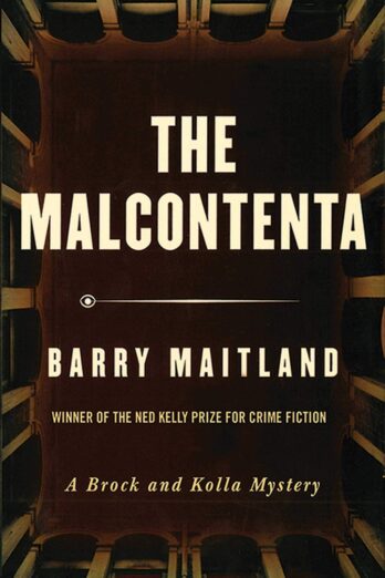 The Malcontenta: A Brock and Kolla Mystery (Brock And Kolla Mysteries Book 2)