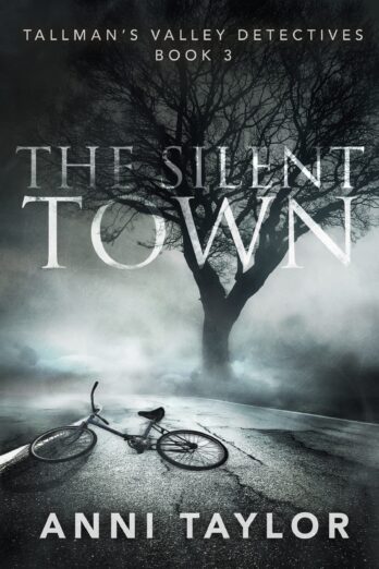 The Silent Town (Tallman's Valley Detectives Book 3) Cover Image