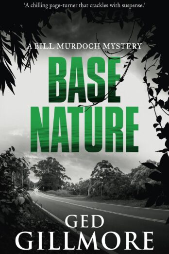 Base Nature (A Bill Murdoch Mystery Book 3)