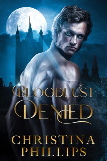 Bloodlust Denied: A Gothic Regency Vampire Romance