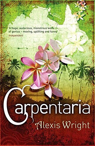 Carpentaria by Alexis Wright (2009-05-28)