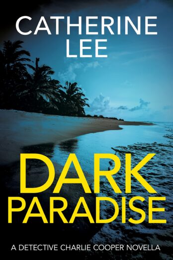 Dark Paradise (Detective Charlie Cooper Mysteries)