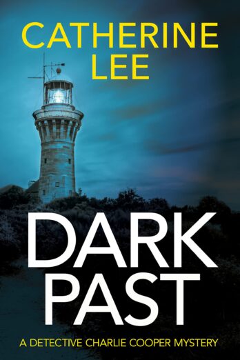 Dark Past (Detective Charlie Cooper Mysteries Book 2)