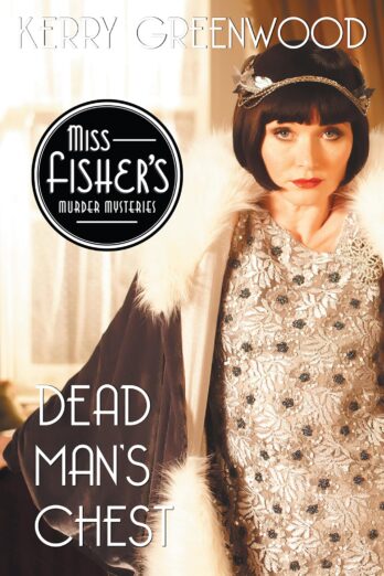 Dead Man’s Chest (Miss Fisher’s Murder Mysteries, 18)