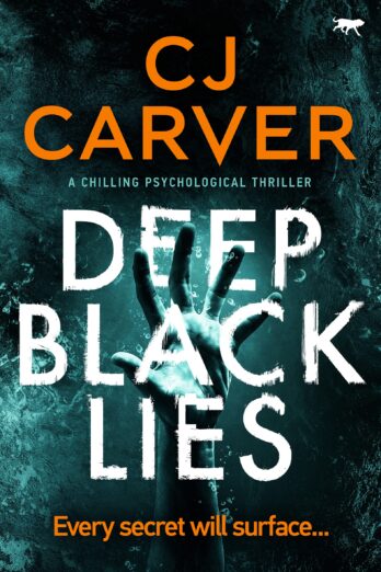 Deep Black Lies: A Chilling Psychological Thriller (The Harry Hope Thrillers)