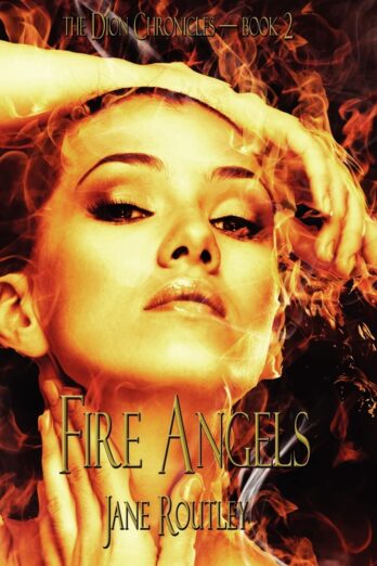 Fire Angels (Dion Chronicles) Cover Image